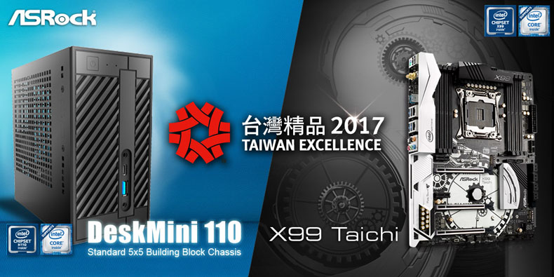 DeskMini 100 & X99 Taichi - Taiwan Excellence