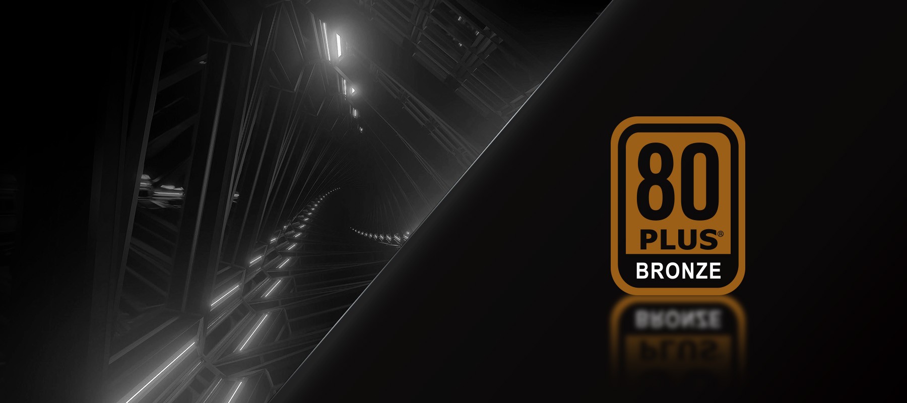 PSU 80 Plus Bronze(PRO)