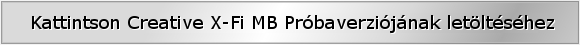 Click here to download Creative X-Fi MB Próbaverzió