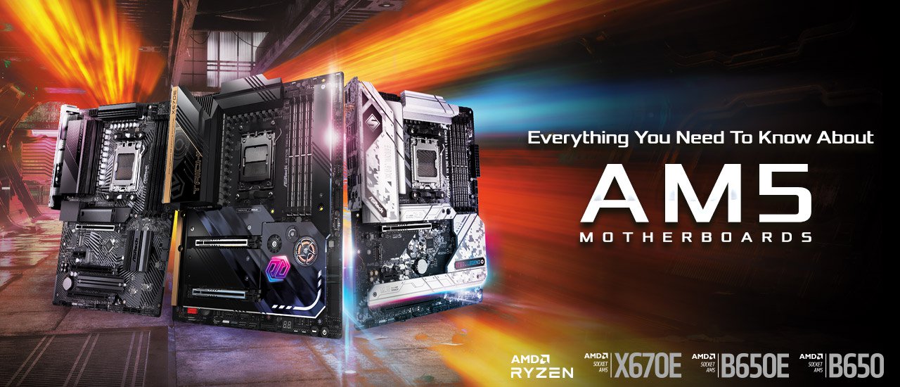 Everything You Need to Know About AM5 Motherboard
