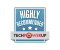 TechPowerUp - Highly Recommended